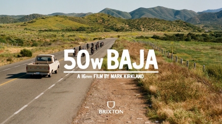 Brixton&#039;s &quot;50W BAJA&quot; Video