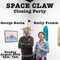 George Rocha and Emily Fromm&#039;s &quot;Space Claw&quot; Closing Party