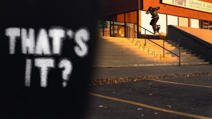 Ninetimes Skateshop&#039;s &quot;That&#039;s It&quot; Video