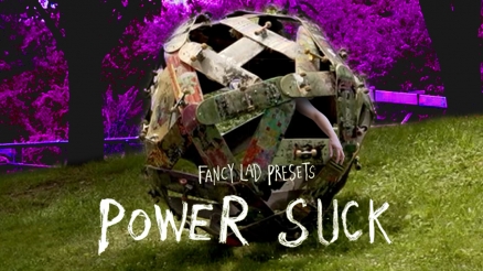 Fancy Lad&#039;s &quot;Power Suck&quot; Full Length