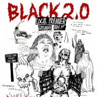 Chapped&#039;s &quot;Black 2.0&quot; Premiere Flyer