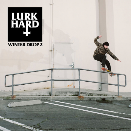 Lurk Hard Winter Drop 2