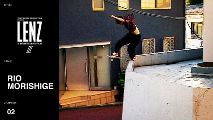 Rio Morishige's "LENZ III" Tightbooth Part