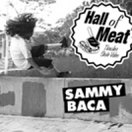 Hall Of Meat: Sammy Baca