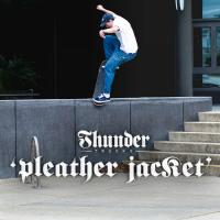 Thunder Trucks&#039; &quot;Pleather Jacket&quot; Video by Geoff Campbell
