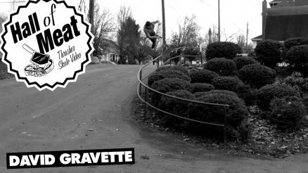 Hall Of Meat: David Gravette