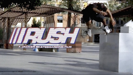 JACKER&#039;S &quot;RUSH&quot; Full-Length Video