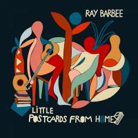 Ray Barbee&#039;s &quot;Little Postcards From Home&quot; Album